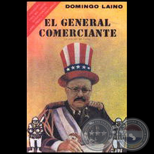 EL GENERAL COMERCIANTE - Autor: DOMINGO LAÍNO - Año 1983